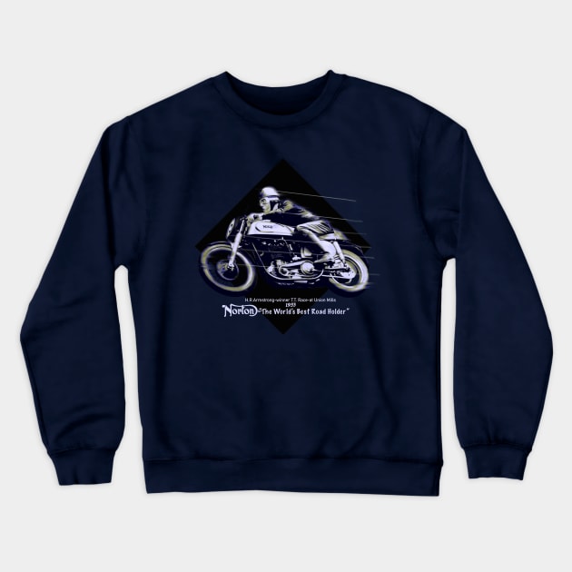 Norton_Motorcycles_The_Worlds_Best_Road_holder_1953 Crewneck Sweatshirt by MotorManiac